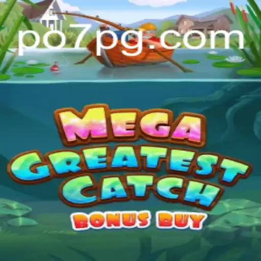 MegaGreatestCatchBonusBuy: Guia Completo e Regras do Jogo